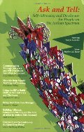 Ask and Tell: Self-Advocacy and Disclosure for People on the Autism Spectrum Ask and Tell: Self-Advocacy and Disclosure for People on the Autism Spectrum