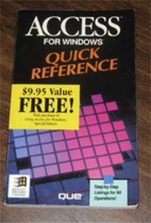 Access for Windows Quick Reference Access for Windows Quick Reference