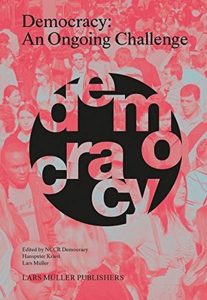 Democracy: An Ongoing Challenge Democracy: An Ongoing Challenge