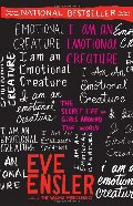 I Am an Emotional Creature: The Secret Life of Girls Around the World I Am an Emotional Creature: The Secret Life of Girls Around the World