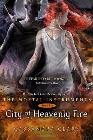 City of Heavenly Fire (The Mortal Instruments) City of Heavenly Fire (The Mortal Instruments)