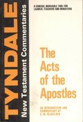 Acts of the Apostles: An Introduction and Commentary (Tyndale New Testament Commentaries), The Acts of the Apostles: An Introduction and Commentary (Tyndale New Testament Commentaries), The