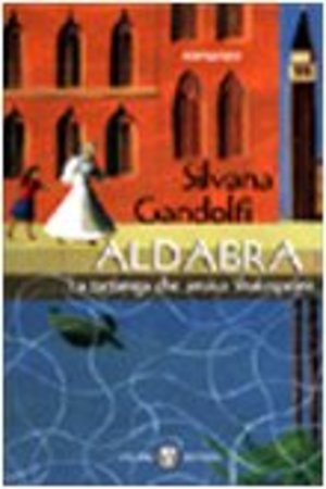 Aldabra. La tartaruga che amava Shakespeare Aldabra. La tartaruga che amava Shakespeare