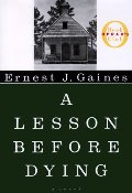 Lesson Before Dying, A Lesson Before Dying, A