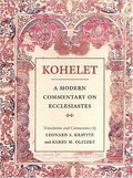 Kohelet: A Modern Commentary on Ecclesiastes (Modern Commentary On) Kohelet: A Modern Commentary on Ecclesiastes (Modern Commentary On)