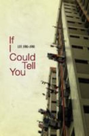 If I Could Tell You If I Could Tell You