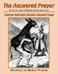 Answered Prayer: And Other Yemenite Folktales, The Answered Prayer: And Other Yemenite Folktales, The