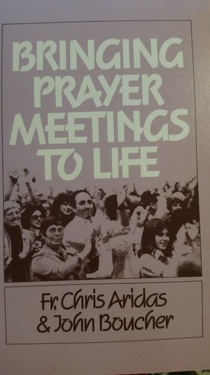 Bringing Prayer Meetings To Life Bringing Prayer Meetings To Life