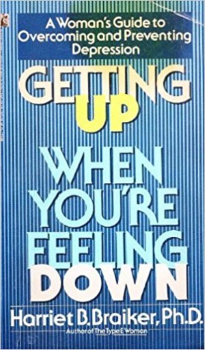 Getting up When You're Feeling Down Getting up When You're Feeling Down