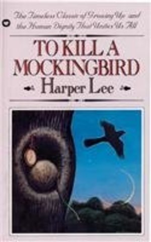 To Kill a Mockingbird To Kill a Mockingbird