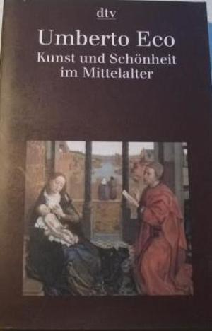 Kunst und Schönheit im Mittelalter 06 Kunst und Schönheit im Mittelalter 06