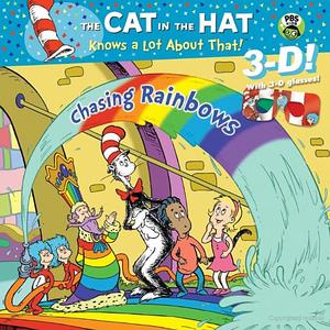 Chasing Rainbows Chasing Rainbows