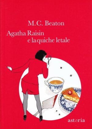 Agatha Raisin e la quiche letale Agatha Raisin e la quiche letale
