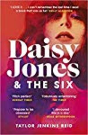 Daisy Jones and the Six Daisy Jones and the Six
