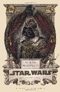 William Shakespeare's Star Wars William Shakespeare's Star Wars