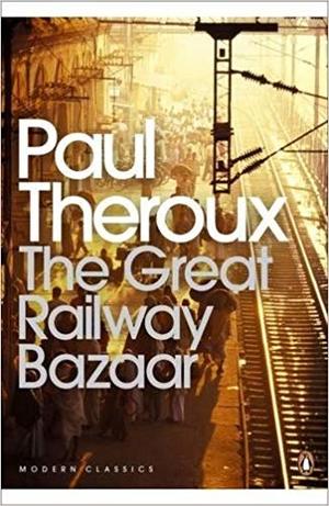 Great Railway Bazaar: By Train Through Asia (Revised) Great Railway Bazaar: By Train Through Asia (Revised)