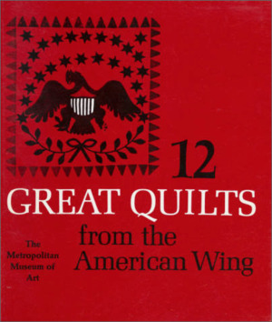 12 great quilts from the American Wing 12 great quilts from the American Wing