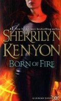Born of Fire (The League, Book 2) Born of Fire (The League, Book 2)