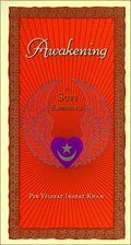 Awakening: A Sufi Experience Awakening: A Sufi Experience
