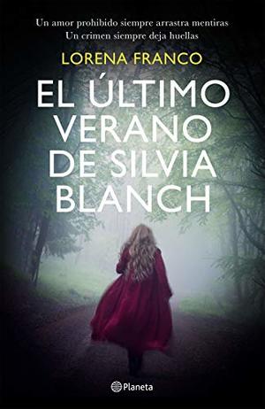 El último verano de Silvia Blanch (Autores Españoles e Iberoamericanos) (Spanish Edition) El último verano de Silvia Blanch (Autores Españoles e Iberoamericanos) (Spanish Edition)