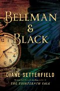 Bellman & Black: A Novel Bellman & Black: A Novel