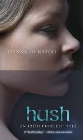 Hush: An Irish Princess' Tale Hush: An Irish Princess' Tale