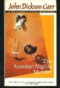 Arabian Nights Murder/a Dr. Gideon Fell Mystery, The Arabian Nights Murder/a Dr. Gideon Fell Mystery, The