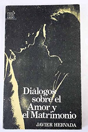 Diálogos sobre el amor y el matrimonio (NT educación) Diálogos sobre el amor y el matrimonio (NT educación)
