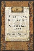 Spiritual Disciplines for the Christian Life - 248.4 WHI Spiritual Disciplines for the Christian Life - 248.4 WHI