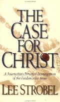 Case for Christ, The Case for Christ, The