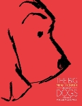 Big New Yorker Book of Dogs, The Big New Yorker Book of Dogs, The
