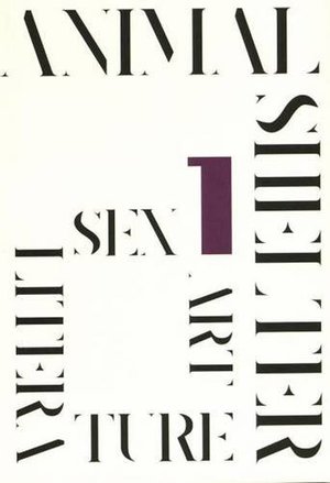 Art Sex Literature: Issue 1 Art Sex Literature: Issue 1