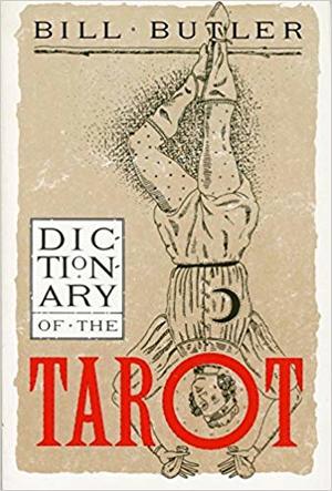 Dictionary of the Tarot Dictionary of the Tarot
