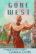 Gone West (Daisy Dalrymple Mysteries #20) Gone West (Daisy Dalrymple Mysteries #20)