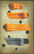 351 Books of Irma Arcuri: A Novel, The 351 Books of Irma Arcuri: A Novel, The
