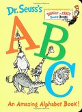 Dr. Seuss's ABC: An Amazing Alphabet Book! Dr. Seuss's ABC: An Amazing Alphabet Book!