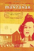 Farewell to Manzanar Farewell to Manzanar