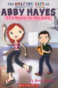 Amazing Days Of Abby Hayes, The #14: It's Music To My Ears Amazing Days Of Abby Hayes, The #14: It's Music To My Ears