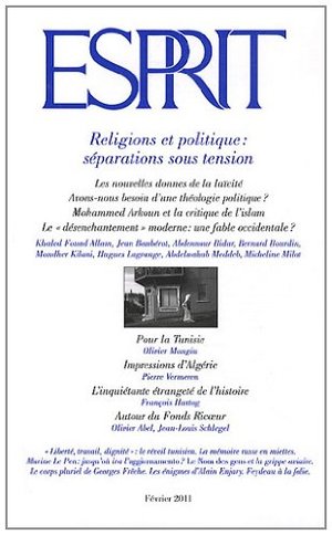 Esprit, N° 372, Février 2011 : Religions et politique : séparations sous tension Esprit, N° 372, Février 2011 : Religions et politique : séparations sous tension