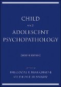 Child and Adolescent Psychopathology Child and Adolescent Psychopathology