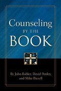 Counseling By the Book Counseling By the Book