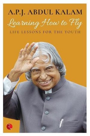 Learning How To Fly: Life Lessons For The Youth Learning How To Fly: Life Lessons For The Youth