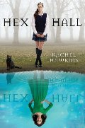 Hex Hall Book One Hex Hall Book One