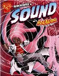 Adventures in Sound with Max Axiom, Super Scientist (Graphic Science) Adventures in Sound with Max Axiom, Super Scientist (Graphic Science)