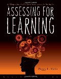 Assessing for Learning: Building a Sustainable Commitment Across the Institution Assessing for Learning: Building a Sustainable Commitment Across the Institution