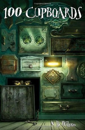 100 Cupboards (100 Cupboards, #1) 100 Cupboards (100 Cupboards, #1)