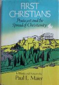 First Christians: Pentecost and the Spread of Christianity First Christians: Pentecost and the Spread of Christianity