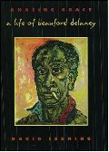 Amazing Grace: A Life of Beauford Delaney Amazing Grace: A Life of Beauford Delaney