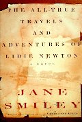 All-True Travels and Adventures of Lidie Newton, The All-True Travels and Adventures of Lidie Newton, The