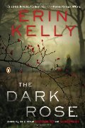 Dark Rose: A Novel, The Dark Rose: A Novel, The